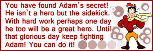 What Type Of Superhero Would Adam Be?