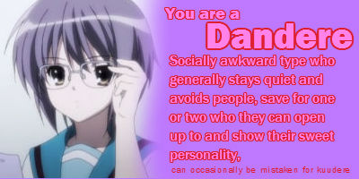 What Type of -dere Are You?