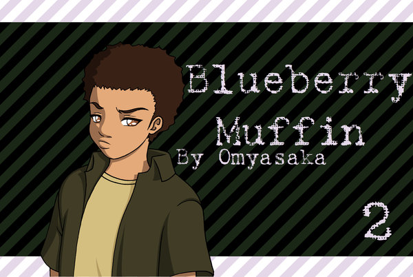 Blueberry Muffin Chapter 2