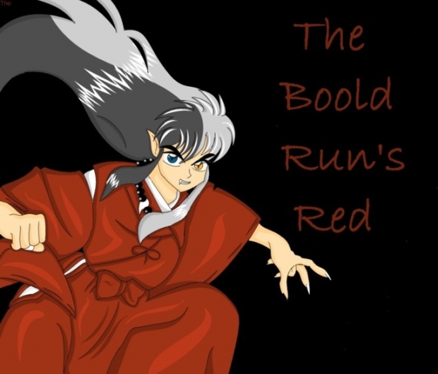 The Blood Run's Red