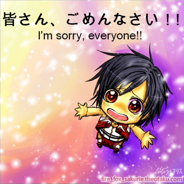 I'm Sorry Everyone...