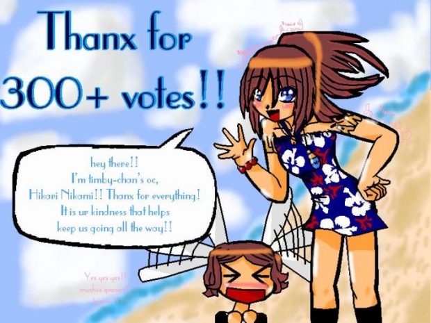Thanx For 300+ Votes!!x3