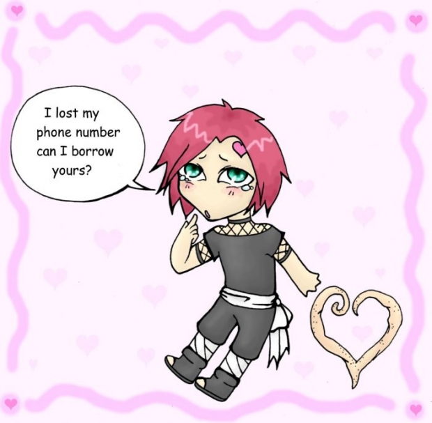 Gaara's Pick Up Line...