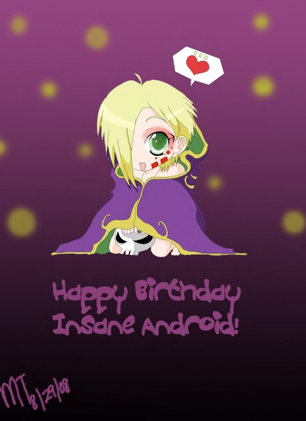 HAPPY B-DAY INSANEANDROID!!