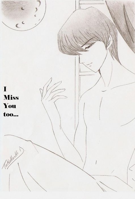 I Miss You Too...