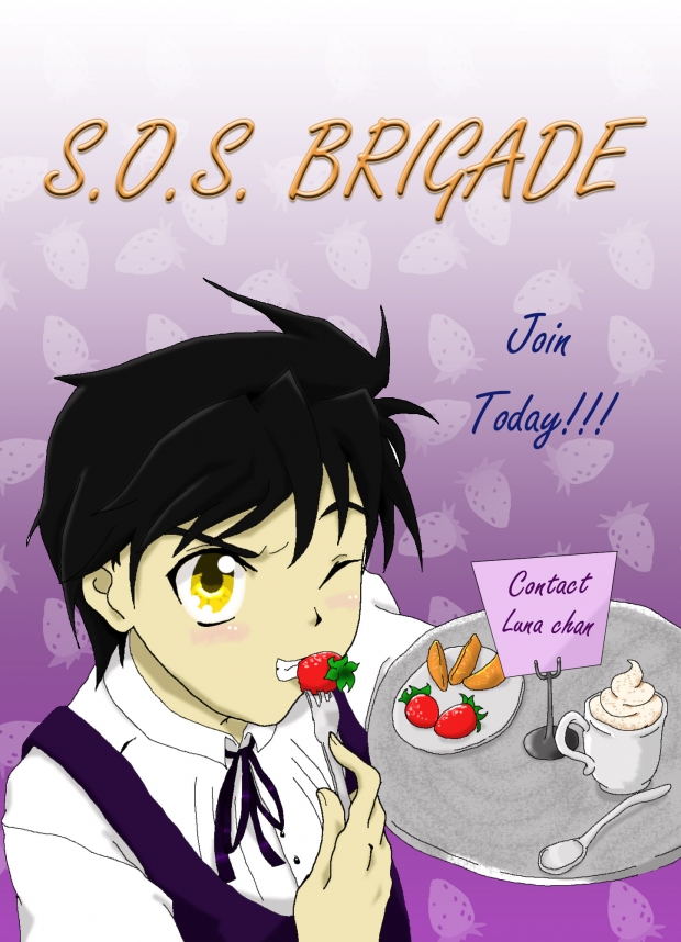 SOS Brigade! JOIN NOW! ^_^
