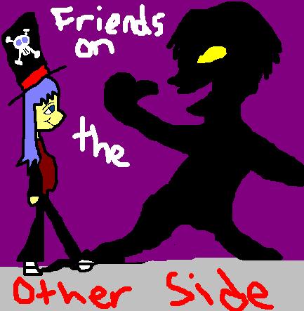 Friends on the Other Side