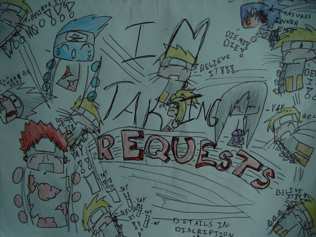 Im taking REQUESTS!