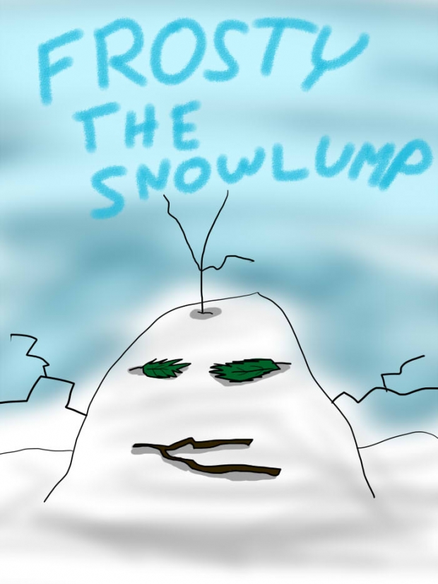 Frosty the Snow... lump?