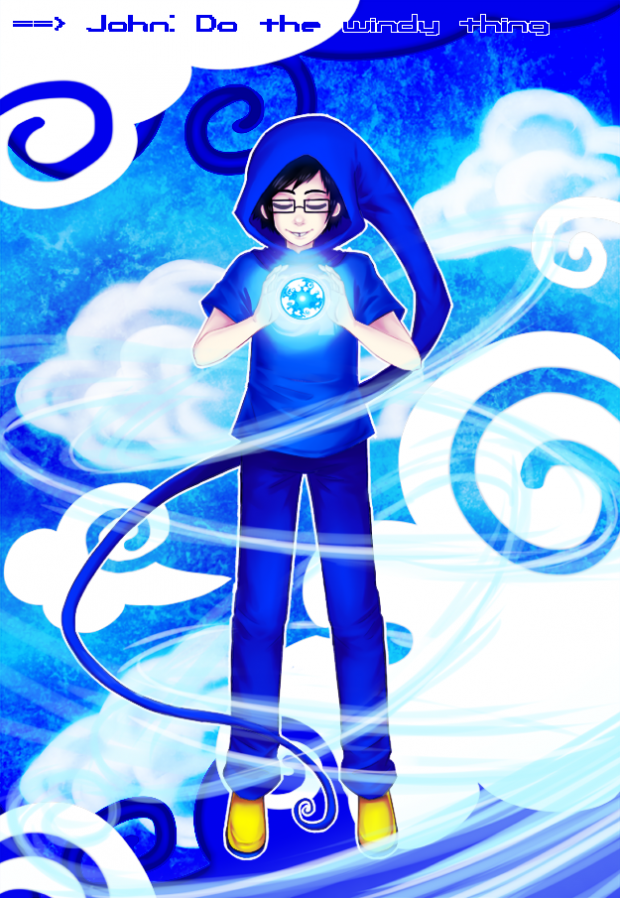 ==> John: Do the windy thing