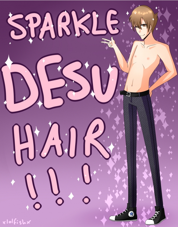 Sparkle DESU Hair!!!