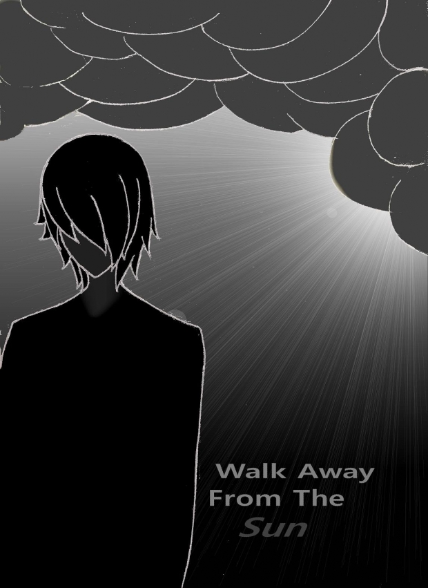 Walk Away From The Sun...