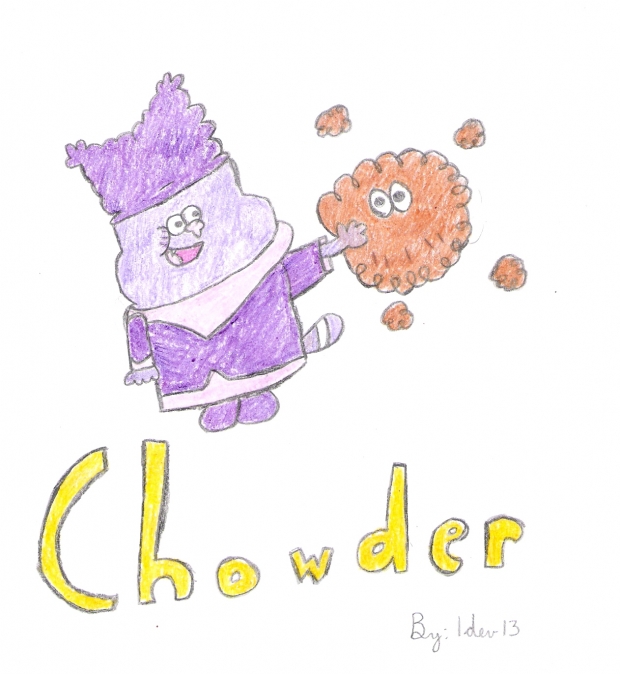 Chowder! :D