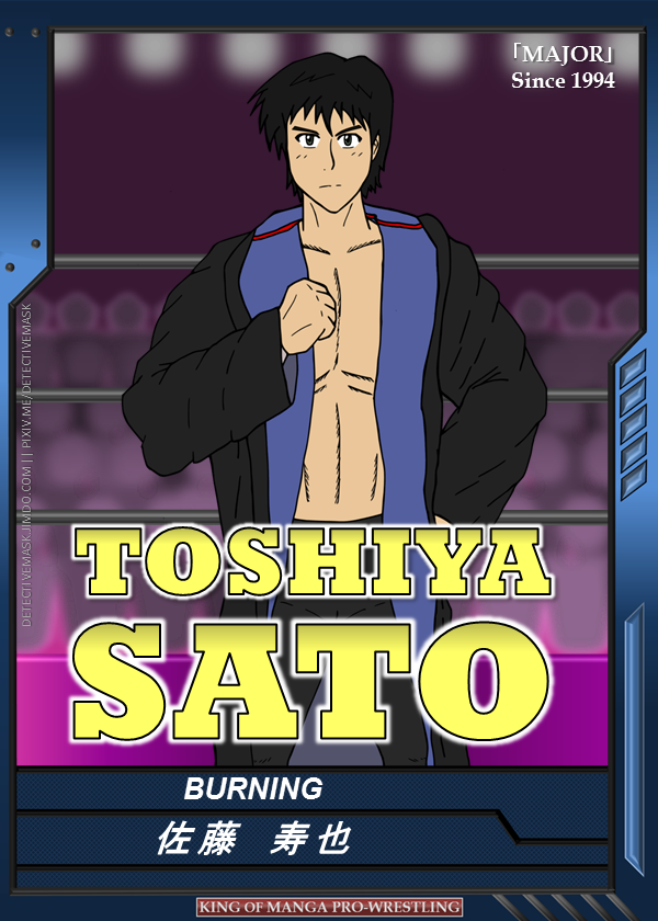 King of Manga Pro-Wrestling: Toshiya Sato
