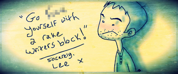 For Lee - Writers Block