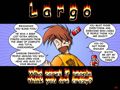 Largo's Philosophy