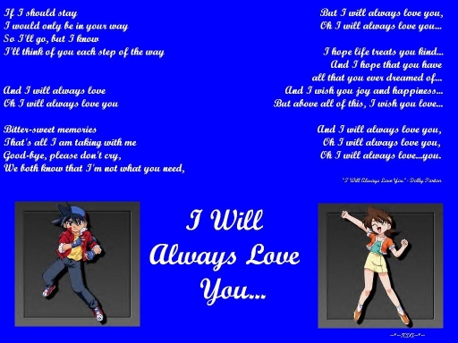 I Will Always Love You...