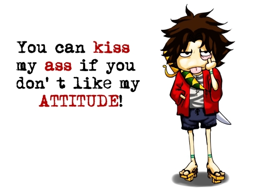 Kiss My A**!