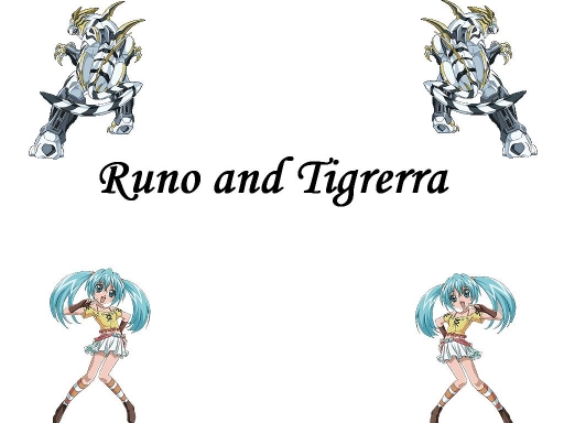 Runo and Tigrerra