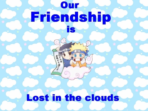 Cloudy Friendship; Naruto &