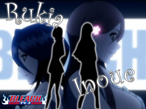Rukia and Inoue