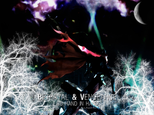 Betrayal and Vengeance