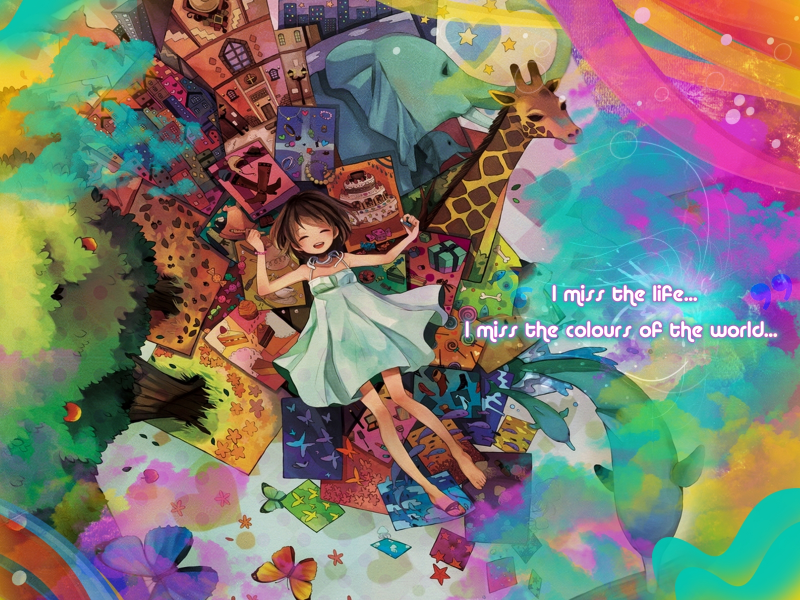 I miss the colours...