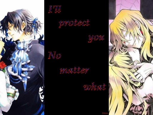 I'll protect you...