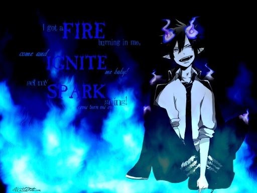 Fire, Ignite, Spark come on