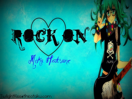 Rock on!! ~ Miku Hatsune