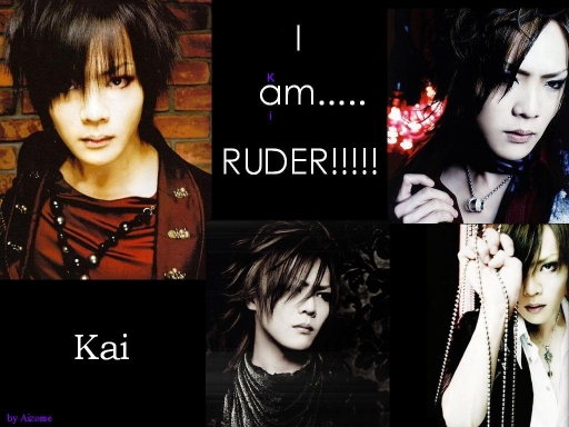 I AM.....RUDER!!!!!_Kai versio