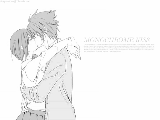 Monochrome kiss Kiss
