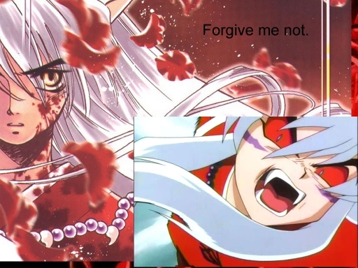 Forgive Me Not.