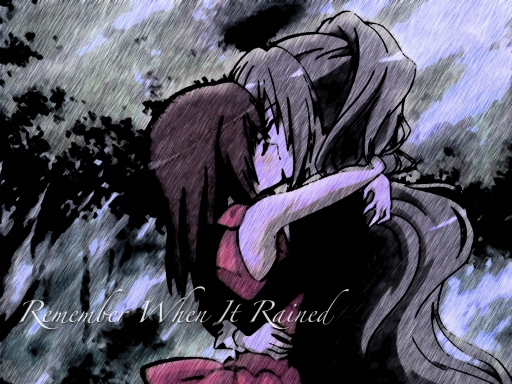 Remember When It Rained