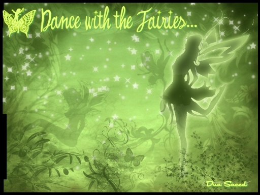 Dance with fairies.