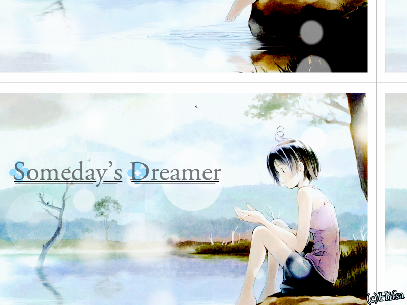 Someday's Dreamer