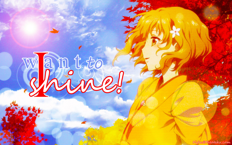 I want to shine!