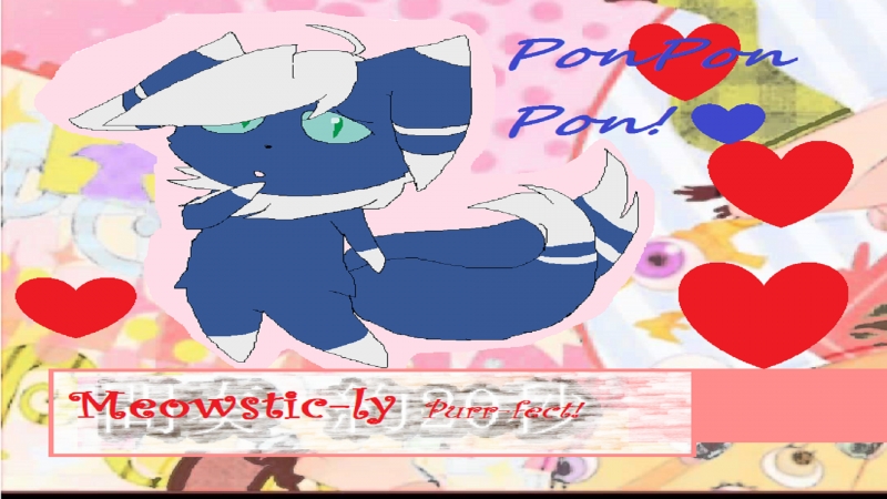 MEOWSTIC-LY PURR-FECT