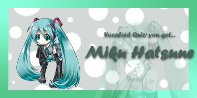 What Vocaloid Are You?