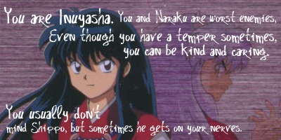 Which Inuyasha Character are You?