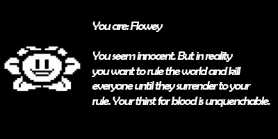 What Undertale Character Are you?