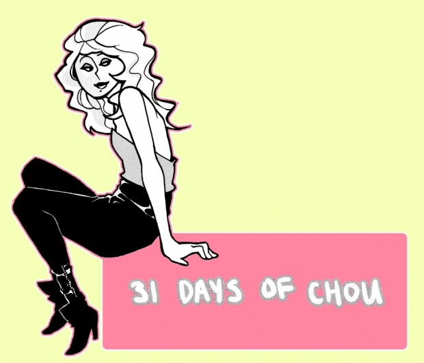 31 days of chou; day one