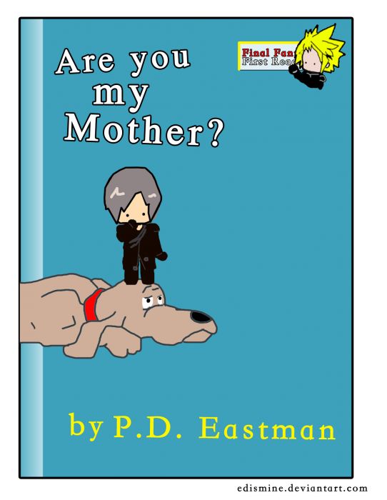 Are You My Mother - Kadaj