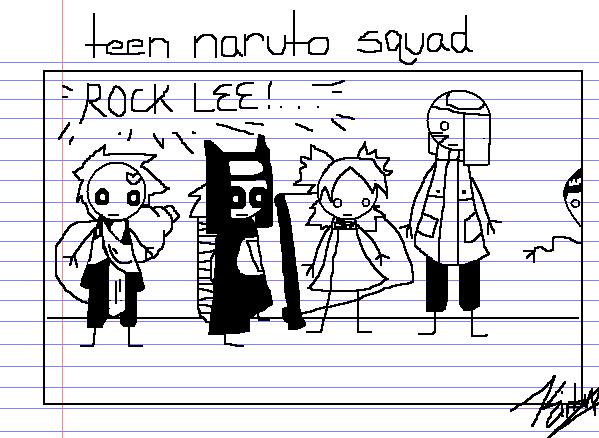 Teen Naruto Squad 5!