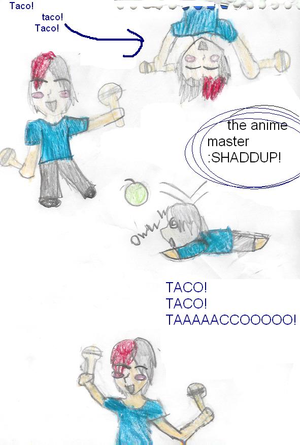 Tacoo!!!! For Theanimemaster