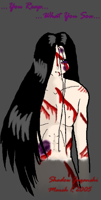 You Reap What You Sow