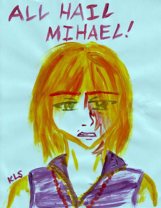 All Hail Mihael!