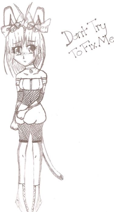 Dont Try To Fix Me