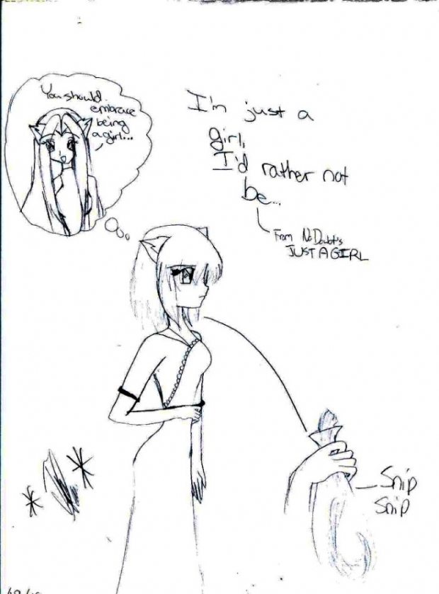 I'm Just A Girl,i'd Rather Not Be..