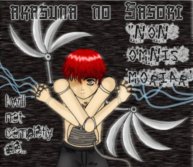 Non Omnis Moriar, Sasori